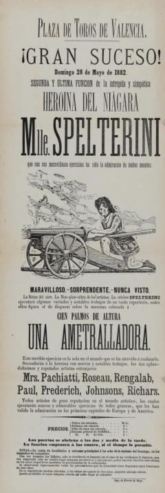 Mlle. Spelterini disparando una ametralladora. 1882; 54 X 19 cm.   ES.462508.ADPV/Carteles de circo/ Sig. IX.3.3. caja 6,  legajo 14